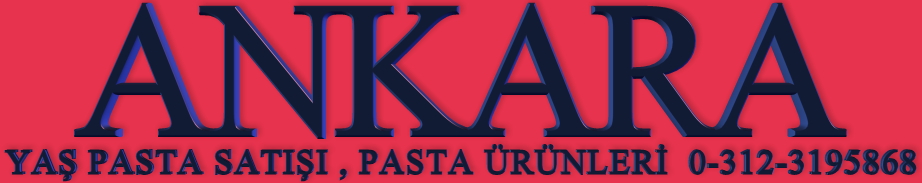 Ankara yaş pasta satışı
